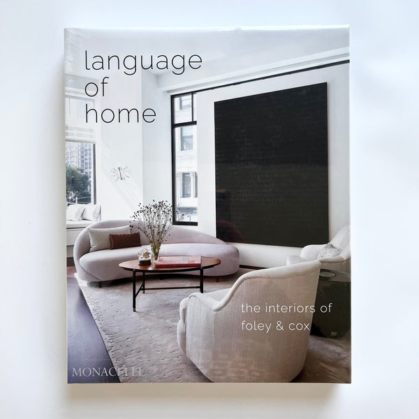 Language of Home-The Interiors of Foley & Cox by Michael Cox, Pamela Jaccarinov. Australian Art Prints and Homewares. Green Door Decor. www.greendoordecor.com.au