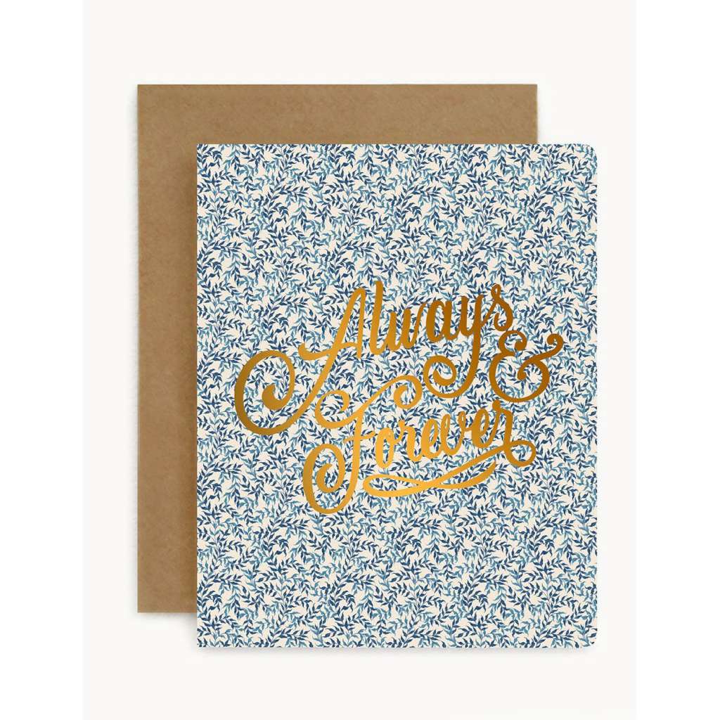 Greeting Card | 'Always and Forever' | Bluebloom Ivy by Bespoke Letterpress. Australian Art Prints and Homewares. Green Door Decor. www.greendoordecor.com.au