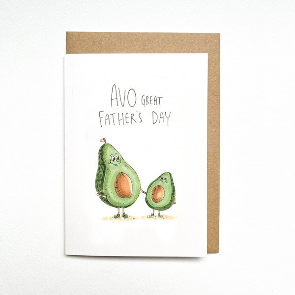 Avo Great Father's Day | Greeting Card by Well Drawn. Australian Art Prints and Homewares. Green Door Decor. www.greendoordecor.com.au