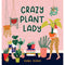 Crazy Plant Lady Book Isabel Serna. Australian Art Prints and Homewares. Green Door Decor. www.greendoordecor.com.au