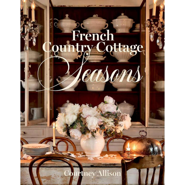 French Country Cottage Seasons Book by Courtney Allison. Australian Art Prints, Gifts, Fashion and Homewares. Green Door Decor. www.greendoordecor.com.au