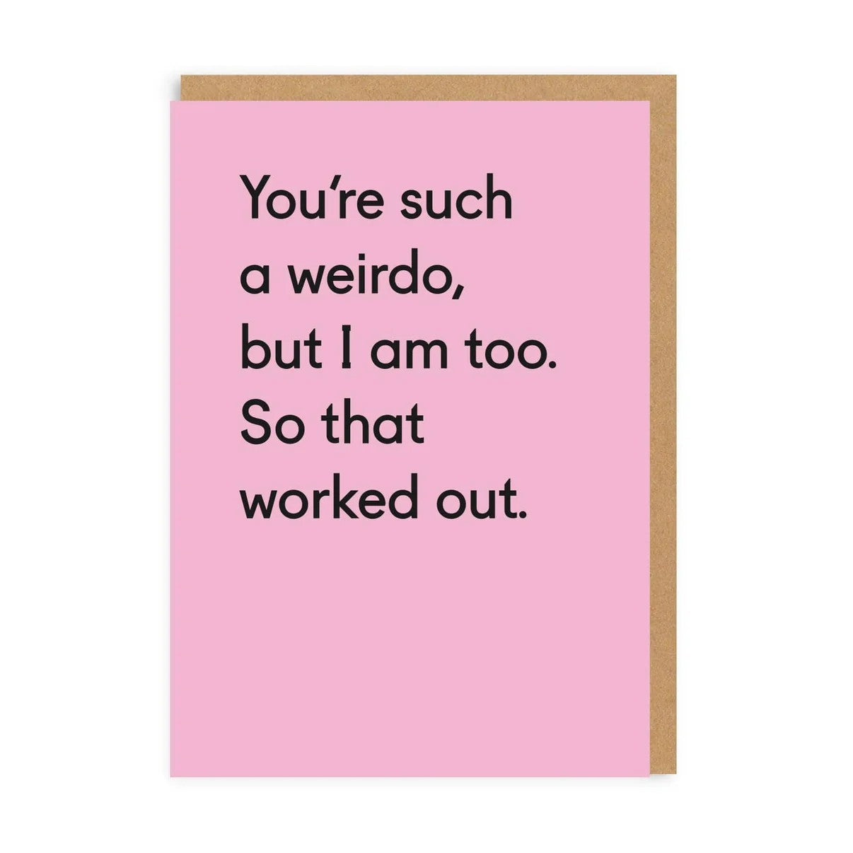 Greeting Card | You're Such A Weirdo by Vevoke. Australian Art Prints and Homewares. Green Door Decor. www.greendoordecor.com.au