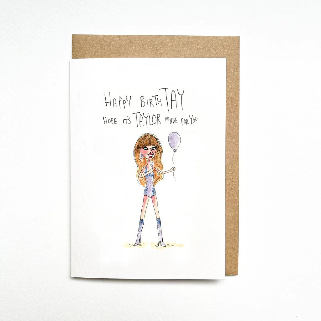 Happy BirthTAY, Hope It's Taylor Made For You | Greeting Card by Well Drawn. Australian Art Prints and Homewares. Green Door Decor. www.greendoordecor.com.au