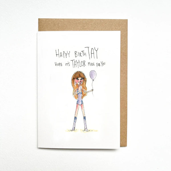 Happy BirthTAY, Hope It's Taylor Made For You | Greeting Card by Well Drawn. Australian Art Prints and Homewares. Green Door Decor. www.greendoordecor.com.au