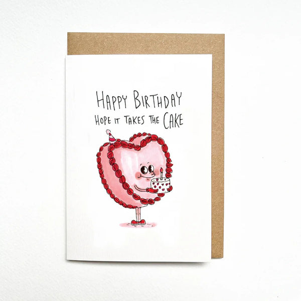 Happy Birthday Hope It Takes The Cake | Greeting Card by Well Drawn. Australian Art Prints, Fashion and Homewares. Green Door Decor. www.greendoordecor.com.au
