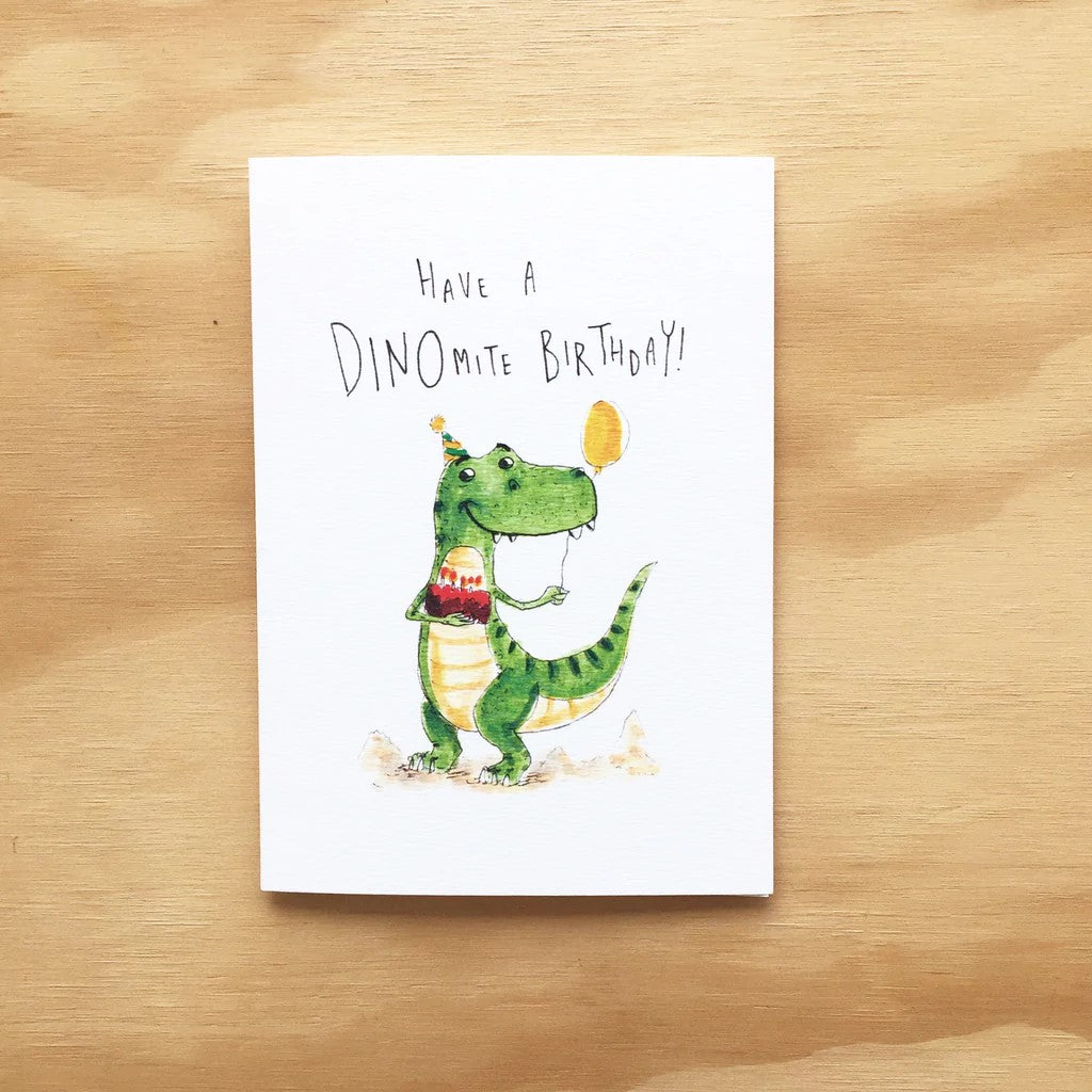 Have A Dinomite Birthday | Greeting Card by Well Drawn. Australian Art Prints and Homewares. Green Door Decor. www.greendoordecor.com.au