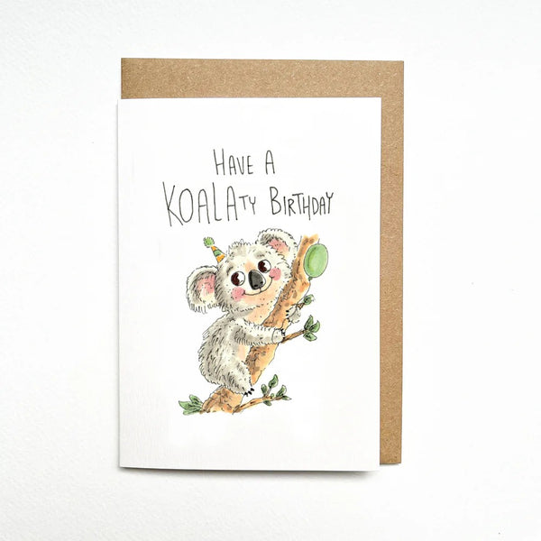 Have a KOALA-ty Birthday | Greeting Card by Well Drawn. Australian Art Prints, Fashion and Homewares. Green Door Decor. www.greendoordecor.com.au