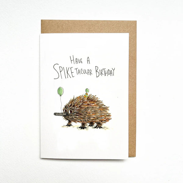 Have a Spiketacular Birthday | Greeting Card by Well Drawn. Australian Art Prints, Fashion and Homewares. Green Door Decor. www.greendoordecor.com.au