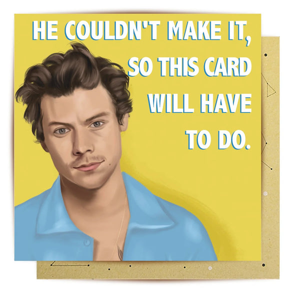 Greeting Card | He Couldn't Make It by La La Land. Australian Art Prints, Gifts, Fashion and Homewares. Green Door Decor. www.greendoordecor.com.au