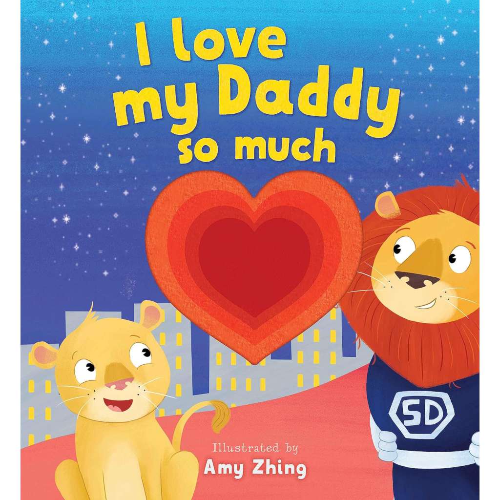 I Love My Daddy So Much, Illustrated by Amy Zhing. Australian Art Prints and Homewares. Green Door Decor. www.greendoordecor.com.au