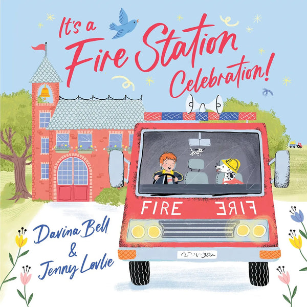 It's a Fire Station Celebration Book by Davina Bell & Jenny Løvlie. Australian Art Prints, Gifts, Fashion and Homewares. Green Door Decor. www.greendoordecor.com.au