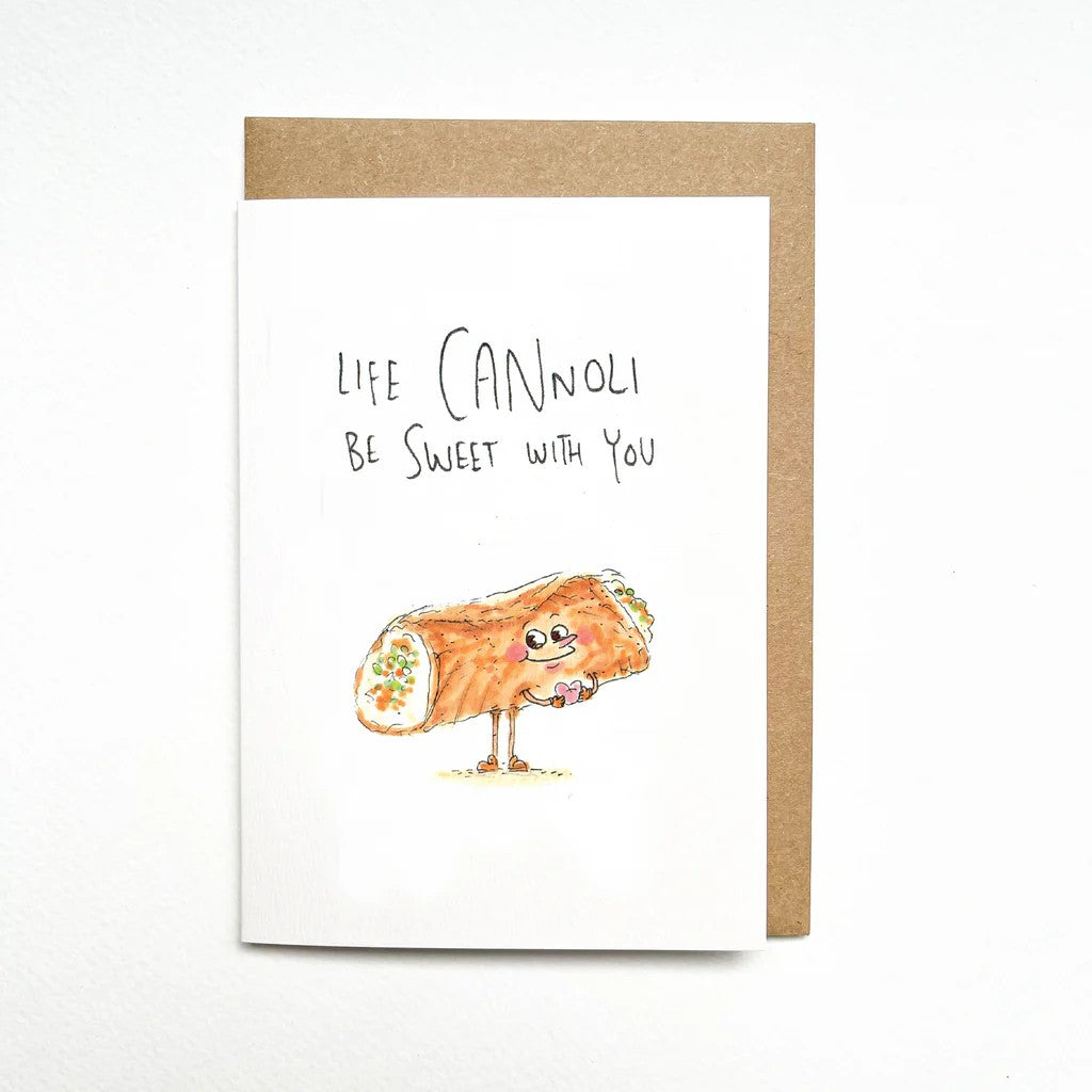 Life Cannoli Be Sweet With You | Greeting Card by Well Drawn. Australian Art Prints and Homewares. Green Door Decor. www.greendoordecor.com.au