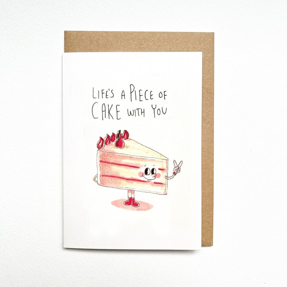 Life's a Piece of Cake With You | Greeting Card by Well Drawn. Australian Art Prints, Fashion and Homewares. Green Door Decor. www.greendoordecor.com.au