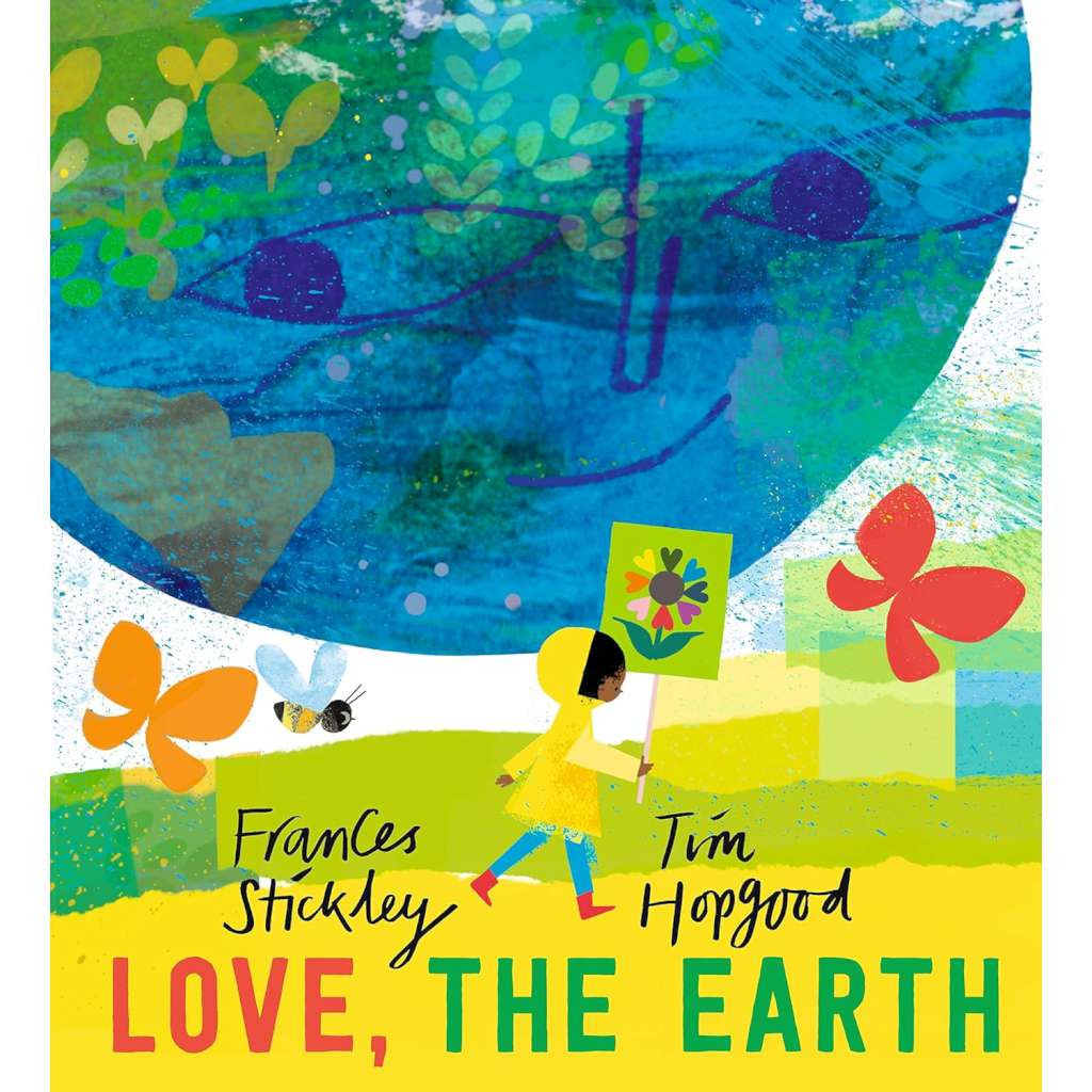 Love, The Earth Book by Frances Stickley & Tim Hopgood. Australian Art Prints and Homewares. Green Door Decor. www.greendoordecor.com.au