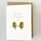 Olive You So Much | Greeting Card by Well Drawn. Australian Art Prints and Homewares. Green Door Decor. www.greendoordecor.com.au