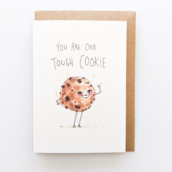 Greeting Card | You Are One Tough Cookie by Well Drawn. Australian Art Prints and Homewares. Green Door Decor. www.greendoordecor.com.au