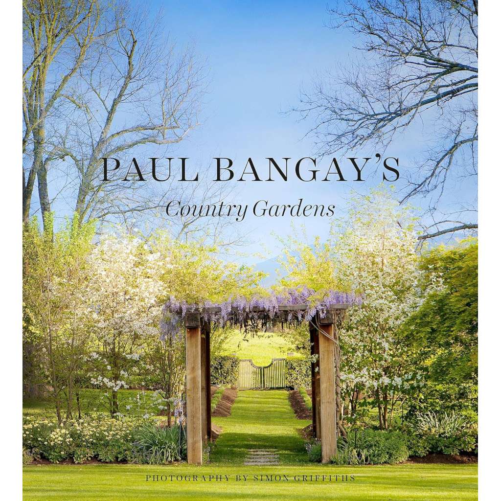 Paul Bangay's Country Gardens Book by Paul Bangay & Simon Griffiths. Australian Art Prints and Homewares. Green Door Decor. www.greendoordecor.com.au