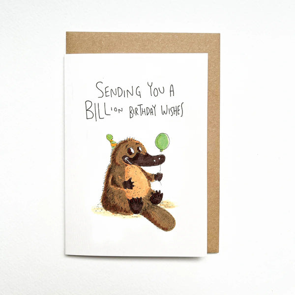 Sending You a BILL-ion Birthday Wishes | Greeting Card by Well Drawn. Australian Art Prints, Fashion and Homewares. Green Door Decor. www.greendoordecor.com.au