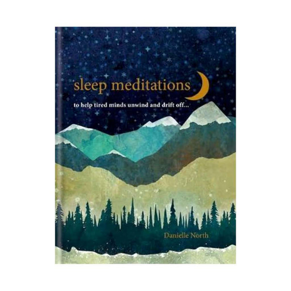 Sleep Meditations | Hardcover Book by Danielle North. Australian Art Prints and Homewares. Green Door Decor. www.greendoordecor.com.au