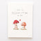 Greeting Card | I Have So Mushroom In My Heart by Well Drawn. Australian Art Prints and Homewares. Green Door Decor. www.greendoordecor.com.au