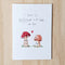 Greeting Card | I Have So Mushroom In My Heart by Well Drawn. Australian Art Prints and Homewares. Green Door Decor. www.greendoordecor.com.au