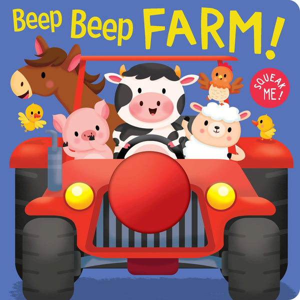 Squeak Me! | Board Book | Beep, Beep Farm! by Lake Press. Australian Art Prints and Homewares. Green Door Decor. www.greendoordecor.com.au