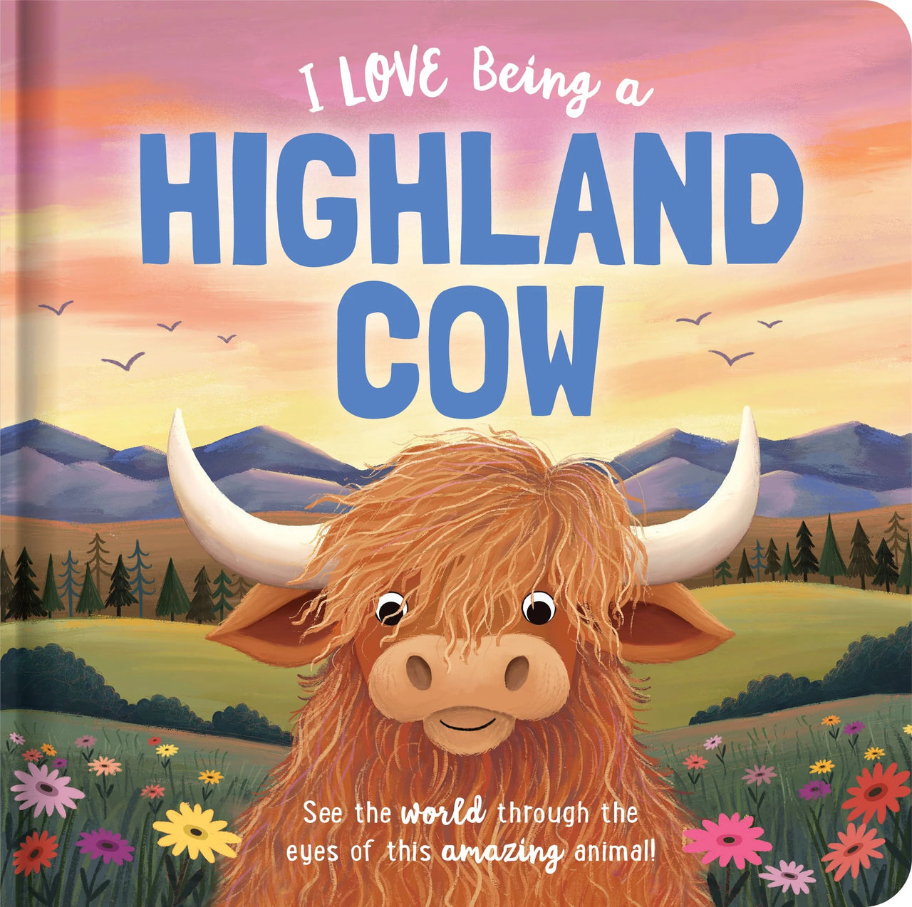 Story Time | Padded Board Book | I Love Being a Highland Cow by Lake Press. Australian Art Prints, Gifts, Fashion and Homewares. Green Door Decor. www.greendoordecor.com.au