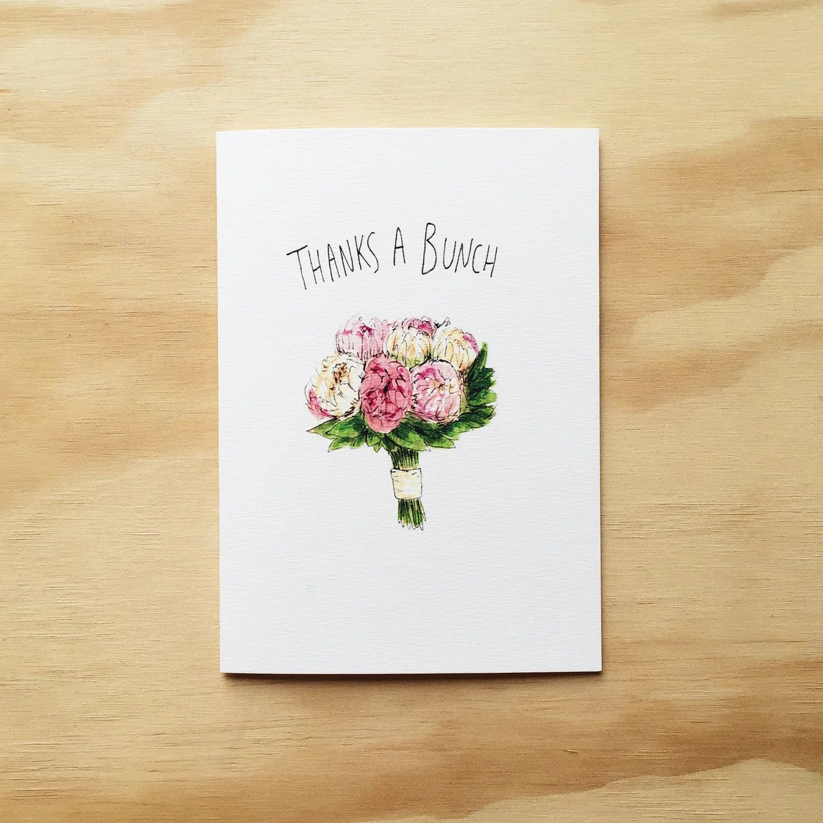 Thanks a Bunch | Greeting Card by Well Drawn. Australian Art Prints, Fashion and Homewares. Green Door Decor. www.greendoordecor.com.au
