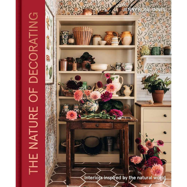 The Nature of Decorating book | Jenny Rose-Innes, Hardie Grant books. Australian Art Prints, Gifts, Fashion and Homewares. Green Door Decor. www.greendoordecor.com.au