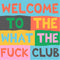 Greeting Card | WTF Club by La La Land. Australian Art Prints, Gifts, Fashion and Homewares. Green Door Decor. www.greendoordecor.com.au
