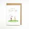 You're A TEErrific Dad | Greeting Card by Well Drawn. Australian Art Prints, Gifts, Fashion and Homewares. Green Door Decor. www.greendoordecor.com.au