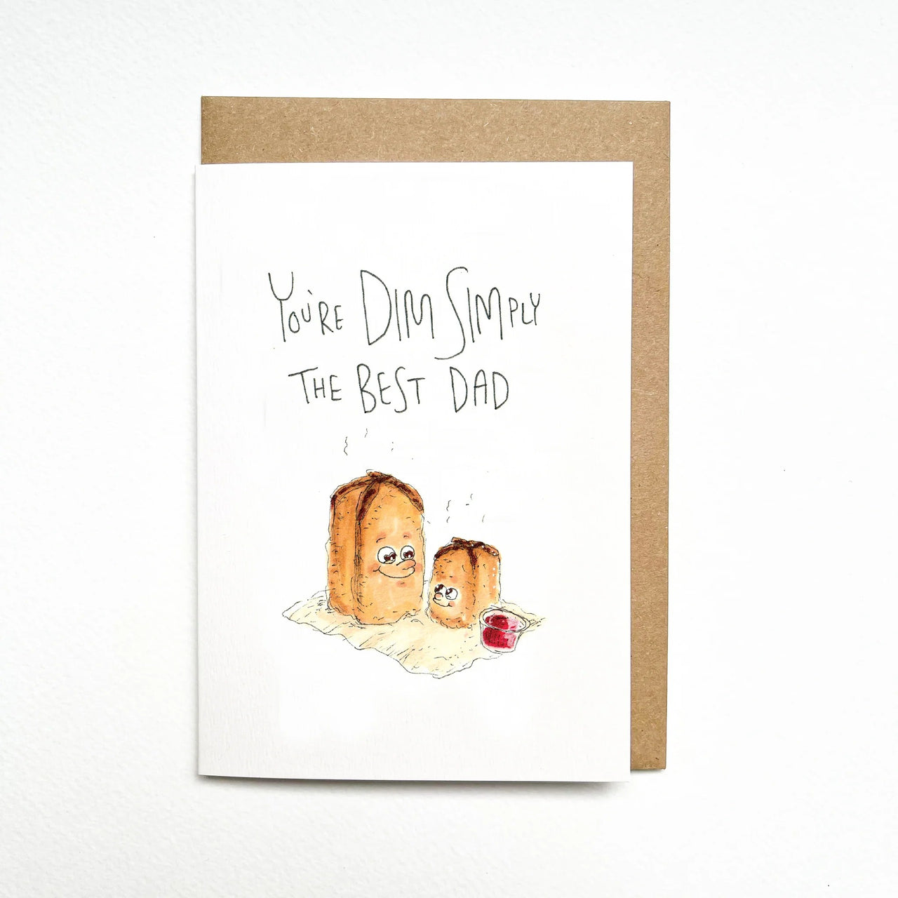You're DimSimply The Best Dad | Greeting Card by Well Drawn. Australian Art Prints, Gifts, Fashion and Homewares. Green Door Decor. www.greendoordecor.com.au
