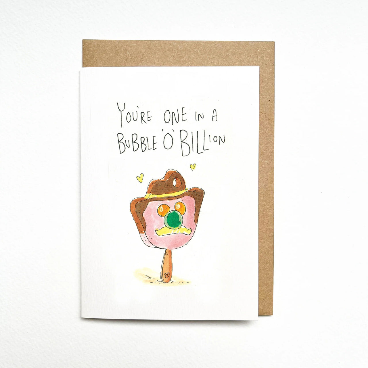 You're One in a Bubble O'Billion | Greeting Card by Well Drawn. Australian Art Prints, Fashion and Homewares. Green Door Decor. www.greendoordecor.com.au