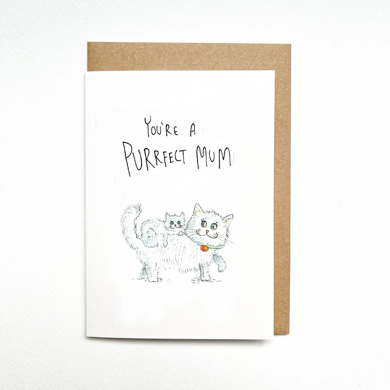 You're a Purrfect Mum | Greeting Card by Well Drawn. Australian Art Prints, Gifts, Fashion and Homewares. Green Door Decor. www.greendoordecor.com.au
