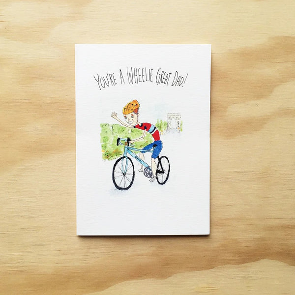 Greeting Card | You're A Wheelie Great Dad by Well Drawn. Australian Art Prints and Homewares. Green Door Decor. www.greendoordecor.com.au
