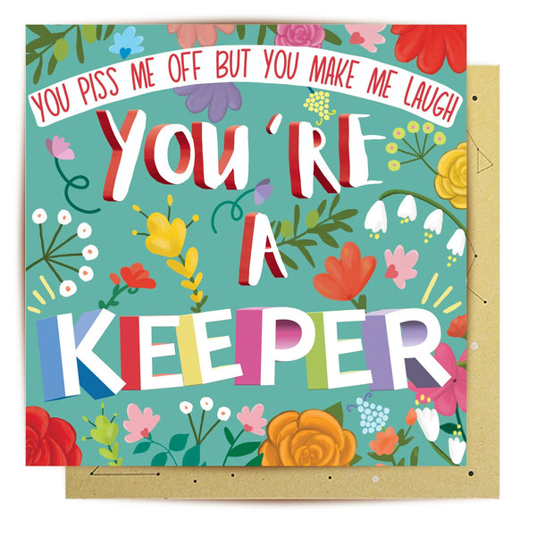 Greeting Card | You Are A Keeper by La La Land. Australian Art Prints and Homewares. Green Door Decor. www.greendoordecor.com.au