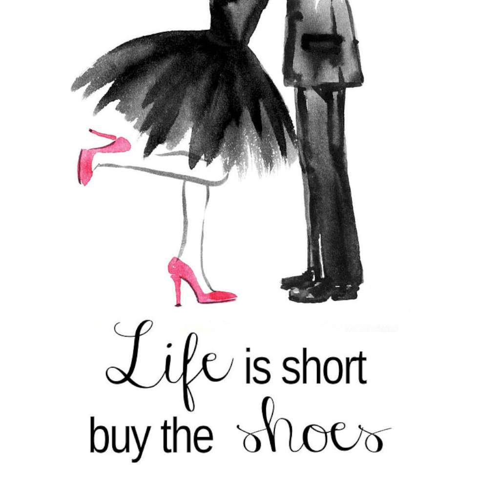 Life Is Short, Buy the Shoes, by Susan Kerian Fashion Illustrator. Australian Art Prints. Green Door Decor. www.greendoordecor.com.au