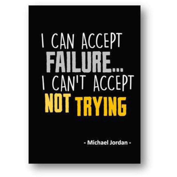 Can't Accept Not Trying - Michael Jordan