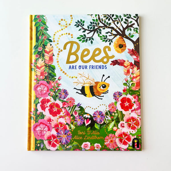 Bees Are Our Friends book by Toni D'Alia. Australian Art Prints and Homewares. Green Door Decor. www.greendoordecor.com.au